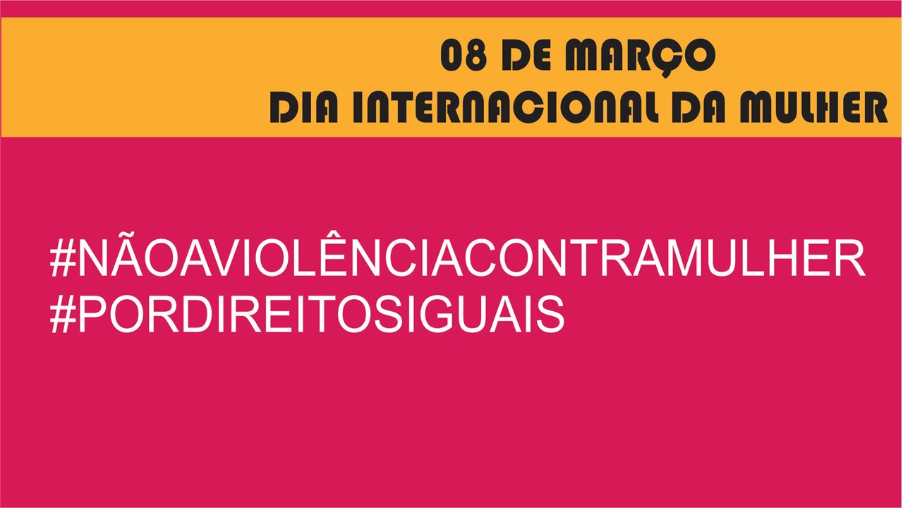 Dia Internacional da Mulher