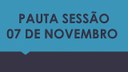 Pauta Sessão/07 de novembro