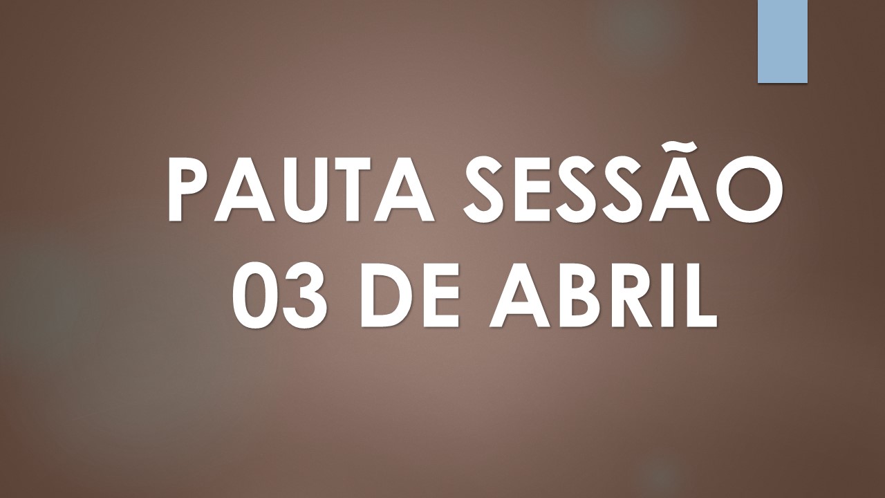 Pauta Sessão Legislativa